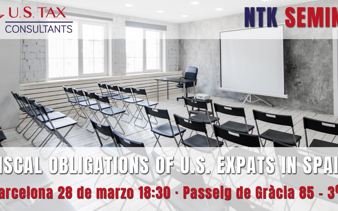 NTK Seminar on Fiscal Obligations for U.S. Expats in Spain