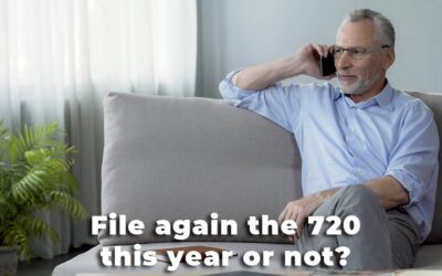 FILE AGAIN THE 720 THIS YEAR OR NOT?