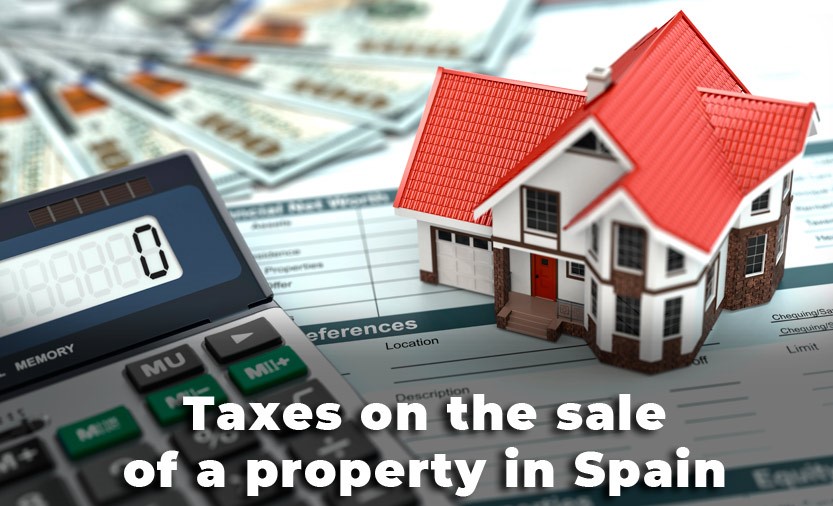 Taxes on the sale of a property in Spain