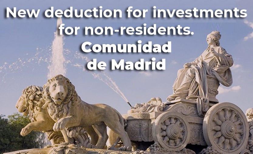 New deduction for investments for non-residents. Comunidad de Madrid