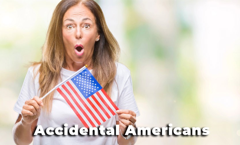 Accidental Americans