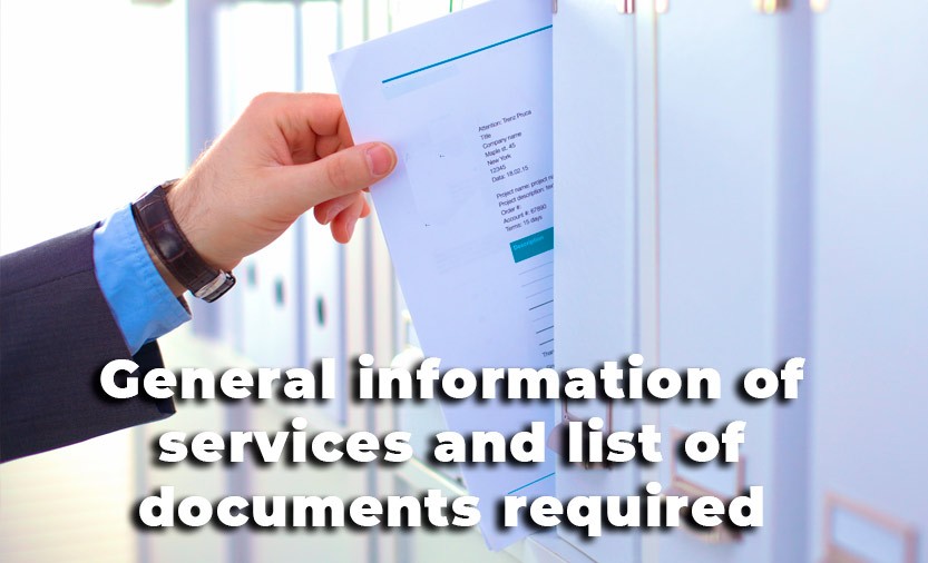 General information of services and list of documents required.