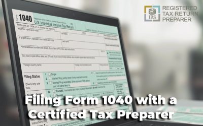 Filing Form 1040 with a Certified Tax Preparer