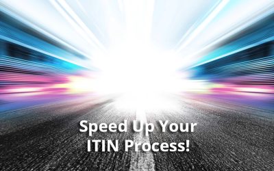 Speed Up Your ITIN Process!