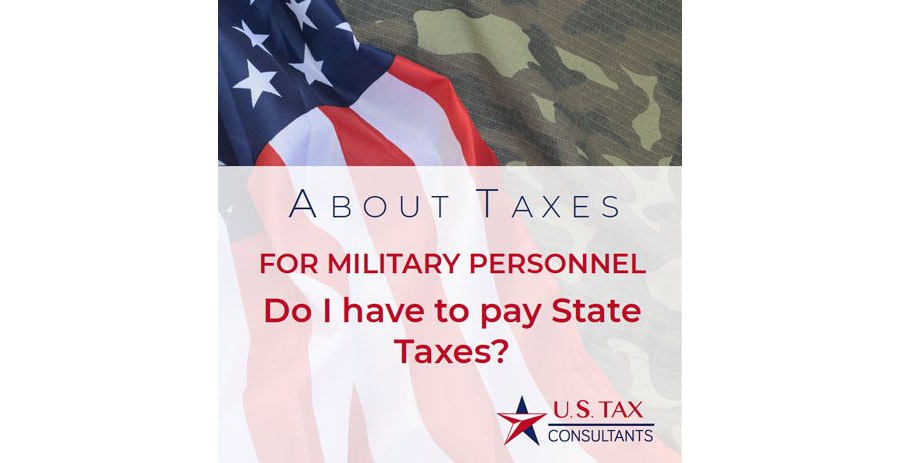 FOR MILITARY PERSONNEL: Do I have to pay State Taxes