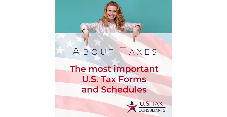 The most important US Tax Forms and Schedules